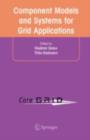 Image for Component models and systems for grid applications: proceedings of the Workshop on Component Models and Systems for Grid Applications held June 26, 2004 in Saint Malo, France