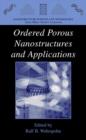 Image for Ordered Porous Nanostructures and Applications