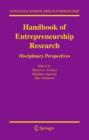 Image for Handbook of Entrepreneurship Research : Disciplinary Perspectives