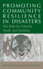 Image for Promoting Community Resilience in Disasters