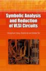 Image for Symbolic Analysis and Reduction of VLSI Circuits