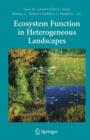 Image for Ecosystem function in heterogeneous landscapes