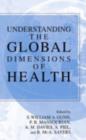Image for Understanding the global dimensions of health