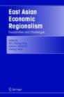 Image for East Asian Economic Regionalism: Feasibilities and Challenges