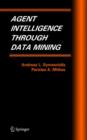 Image for Agent Intelligence Through Data Mining