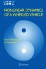 Image for Nonlinear dynamics of a wheeled vehicle : 10
