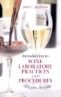 Image for Introduction to Wine Laboratory Practices and Procedures