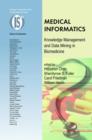Image for Medical informatics  : knowledge management and data mining in biomedicine
