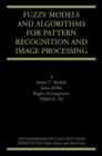 Image for Fuzzy Models and Algorithms for Pattern Recognition and Image Processing