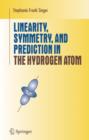 Image for Linearity, Symmetry, and Prediction in the Hydrogen Atom