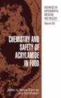 Image for Chemistry and safety of acrylamide in food