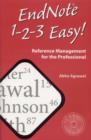 Image for Endnote 1 -2 -3 Easy! : Reference Management for the Professional