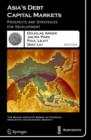Image for Asia&#39;s Debt Capital Markets : Prospects and Strategies for Development