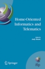 Image for Home-oriented informatics and telematics: proceedings of the IFIP WG 9.3 HOIT2005 conference