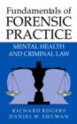 Image for Fundamentals of forensic practice: mental health and criminal law