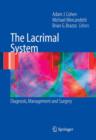 Image for The Lacrimal System : Diagnosis, Management and Surgery