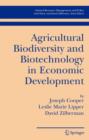 Image for Agricultural Biodiversity and Biotechnology in Economic Development