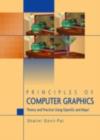 Image for Principles of computer graphics: theory and practice using OpenGL and Maya