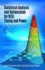 Image for Statistical Analysis and Optimization for VLSI:  Timing and Power