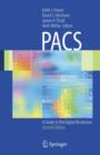 Image for PACS  : a guide to the digital revolution
