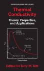 Image for Thermal Conductivity: Theory, Properties, and Applications