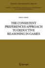 Image for The consistent preferences approach to deductive reasoning in games