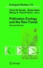 Image for Pollination ecology and the rain forest: Sarawak studies : 174