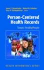 Image for Person-centered health records : toward HealthePeople