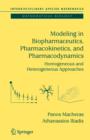 Image for Modeling in Biopharmaceutics, Pharmacokinetics and Pharmacodynamics : Homogeneous and Heterogeneous Approaches
