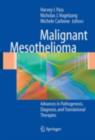 Image for Malignant mesothelioma: advances in pathogenesis, diagnosis, and translational therapies