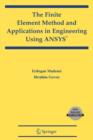 Image for The Finite Element Method and Applications in Engineering Using ANSYS