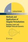 Image for Methods and applications of singular perturbations: boundary layers and multiple timescale dynamics : 50