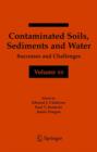 Image for Contaminated Soils, Sediments and Water Volume 10
