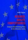 Image for Research, quality, competitiveness  : European Union technology policy for the information society