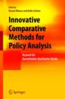 Image for Innovative Comparative Methods for Policy Analysis : Beyond the Quantitative-Qualitative Divide