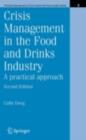 Image for Crisis management in the food and drinks industry: a practical approach