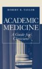 Image for Academic Medicine:A Guide for Clinicians