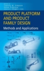 Image for Product platform and product family design: methods and applications