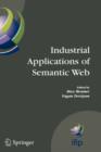 Image for Industrial applications of semantic Web: proceedings of the 1st IFIP WG12.5 Working Conference on Industrial Applications of Semantic Web, August 25-27, 2005 Jyvaskyla, Finland