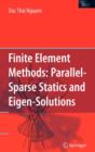 Image for Finite element methods  : parallel-sparse statics and eigen-solutions
