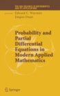 Image for Probability and partial differential equations in modern applied mathematics