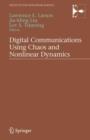 Image for Digital Communications Using Chaos and Nonlinear Dynamics