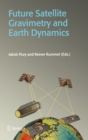 Image for Future Satellite Gravimetry and Earth Dynamics