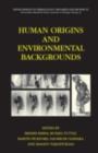 Image for Human origins and environmental backgrounds