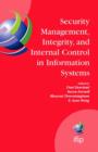 Image for Security Management, Integrity, and Internal Control in Information Systems : IFIP TC-11 WG 11.1 &amp; WG 11.5 Joint Working Conference