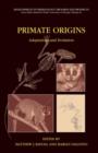 Image for Primate Origins: Adaptations and Evolution