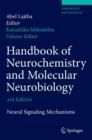 Image for Handbook of Neurochemistry and Molecular Neurobiology : Neural Signaling Mechanisms