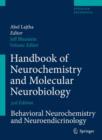 Image for Handbook of Neurochemistry and Molecular Neurobiology : Behavioral Neurochemistry, Neuroendocrinology and Molecular Neurobiology