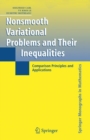 Image for Nonsmooth Variational Problems and Their Inequalities : Comparison Principles and Applications