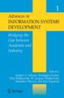 Image for Advances in information systems development  : bridging the gap between academia and industry